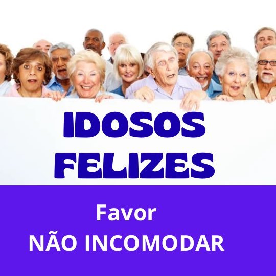 Grupo de idosos segurando cartaz